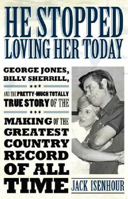 He Stopped Loving Her Today (English, Jack Isenhour)