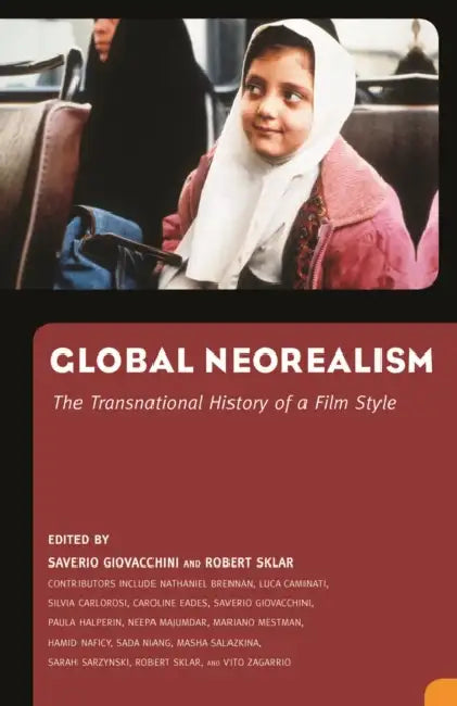 Global Neorealism (English, Saverio Giovacchini | Robert Sklar)