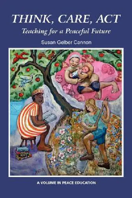 Buy Think, Care, ACT (English, Susan Gelber Cannon) — BookShops.in