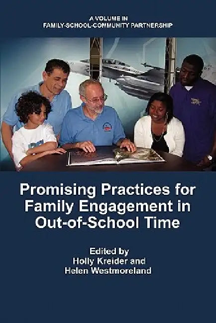 Buy Promising Practices for Family Engagement in Out-Of-School Time (English, Holly Kreider | Helen Westmoreland) — BookShops.in