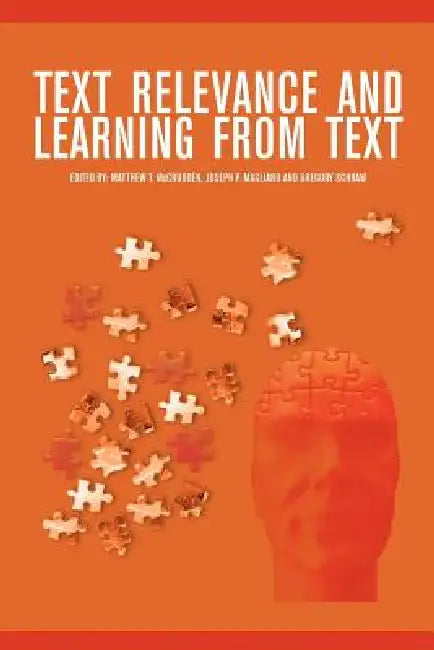 Buy Text Relevance and Learning from Text (English, Matthew T. McCrudden | Joseph P. Magliano | Gregory Schraw) — BookShops.in