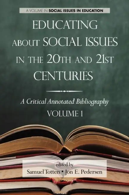 Buy Educating about Social Issues in the 20th and 21st Centuries (English, Samuel Totten | Jon E. Pedersen) — BookShops.in