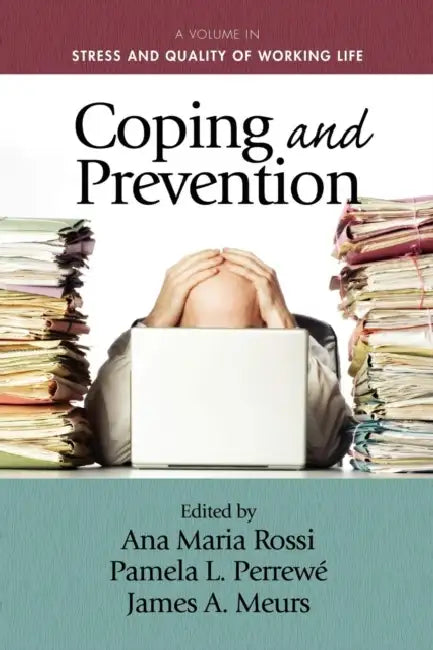 Buy Coping and Prevention (English, Ana Maria Rossi | Pamela L. Perrewé | James A. Meurs) — BookShops.in