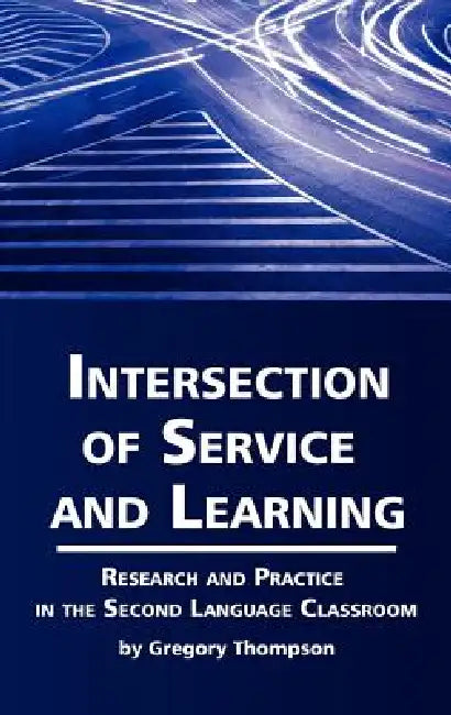 Intersection of Service and Learning (English, Gregory Thompson)