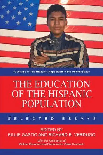Buy The Education of the Hispanic Population (English, Billie Gastic | Richard R. Verdugo) — BookShops.in