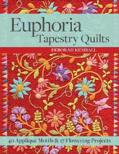 Buy Euphoria Tapestry Quilts (English, Deborah Kemball) — BookShops.in