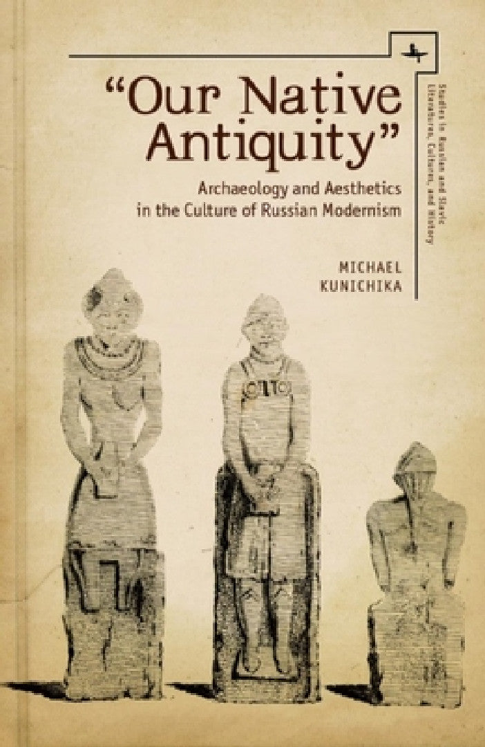 Buy Our Native Antiquity (English, Michael Kunichika) — BookShops.in