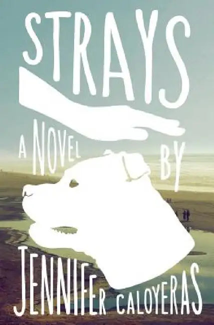 Buy Strays (English, Jennifer Caloyeras) — BookShops.in