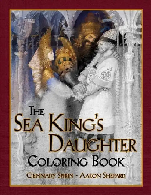 Buy The Sea King's Daughter Coloring Book (English, Skyhook Coloring | Gennady Spirin | Aaron Shepard) — BookShops.in
