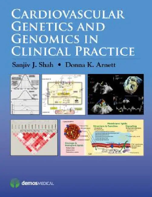 Buy Cardiovascular Genetics and Genomics in Clinical Practice (English, Sanjiv J. Shah | Donna K. Arnett) — BookShops.in