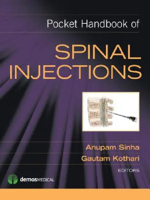 Buy Pocket Handbook of Spinal Injections (English, Anupam Sinha | Gautam Kothari) — BookShops.in