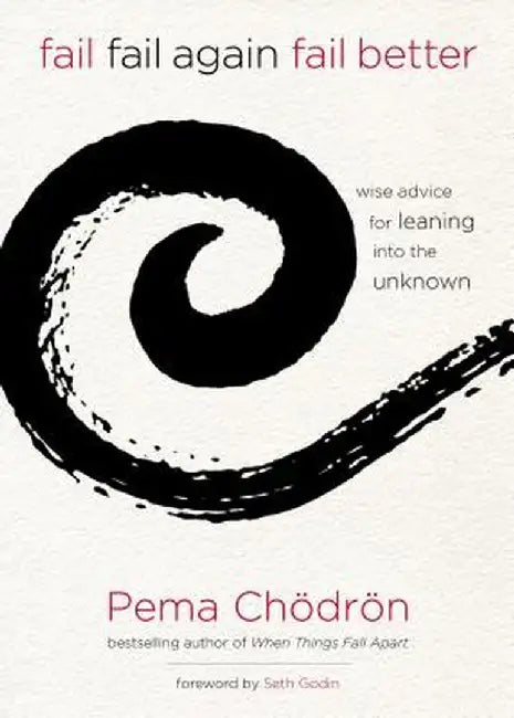Buy Fail, Fail Again, Fail Better (English, Pema Chodron) — BookShops.in