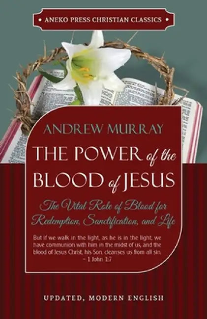 Buy The Power of the Blood of Jesus - Updated Edition (English, Andrew Murray) — BookShops.in