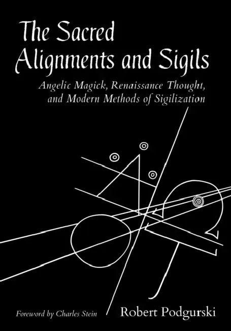 Buy The Sacred Alignments and Sigils (English, Robert Podgurski | Charles Stein) — BookShops.in