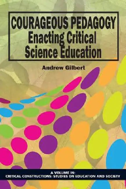 Courageous Pedagogy (English, Andrew Gilbert)