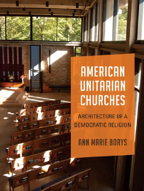 Buy American Unitarian Churches (English, Ann Marie Borys) — BookShops.in