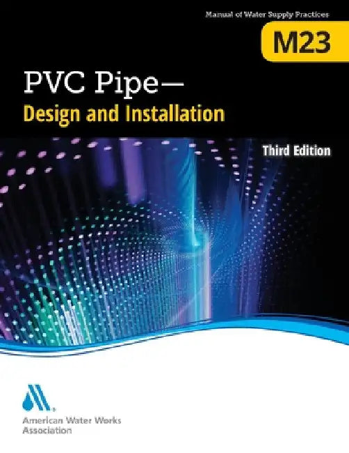 Buy M23 PVC Pipe - Design and Installation, Third Edition (English, Awwa) — BookShops.in