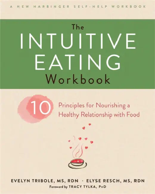 Buy The Intuitive Eating Workbook (English, Evelyn Tribole | Elyse Resch) — BookShops.in