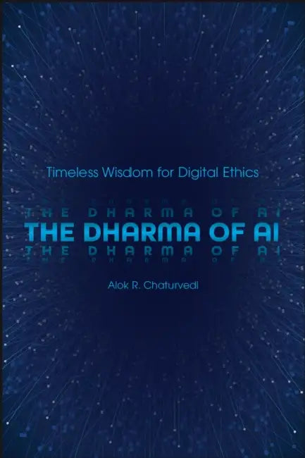 The Dharma of AI (English, Alok R. Chaturvedi)
