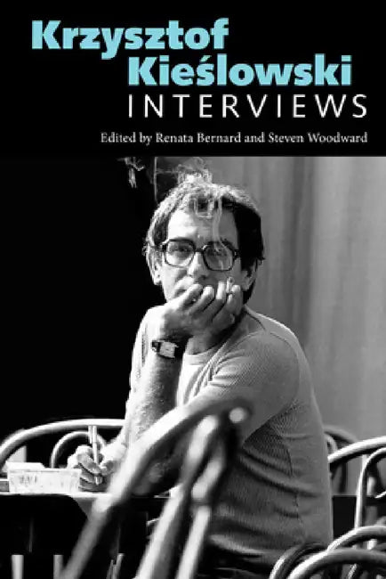 Buy Krzysztof Kieslowski (English, Krzysztof Kieaslowski | Renata Bernard | Steven Woodward) — BookShops.in