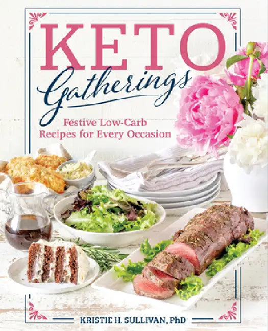 Buy Keto Gatherings (English, Kristie Sullivan) — BookShops.in