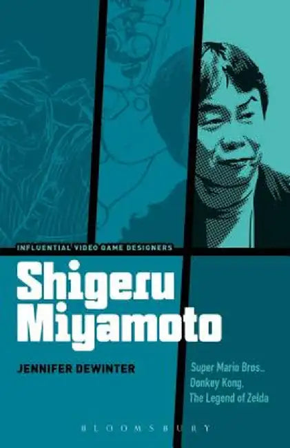 Buy Shigeru Miyamoto Book | Jennifer Dewinter | Bloomsbury Academic | Hardcover | Game Programming Biography — BookShops.in