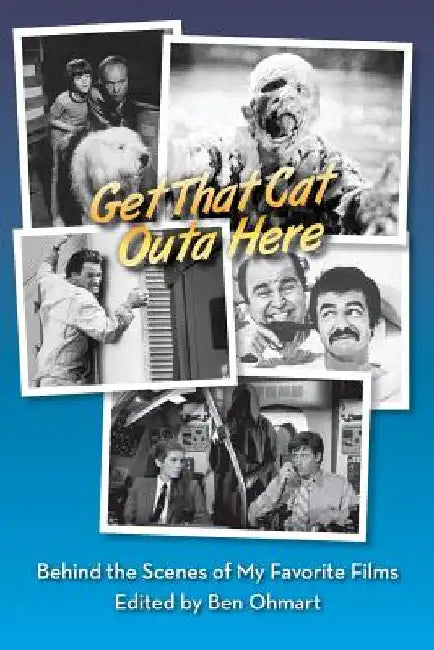 Buy Get That Cat Outa Here (English, Ben Ohmart | Nat Segaloff) — BookShops.in