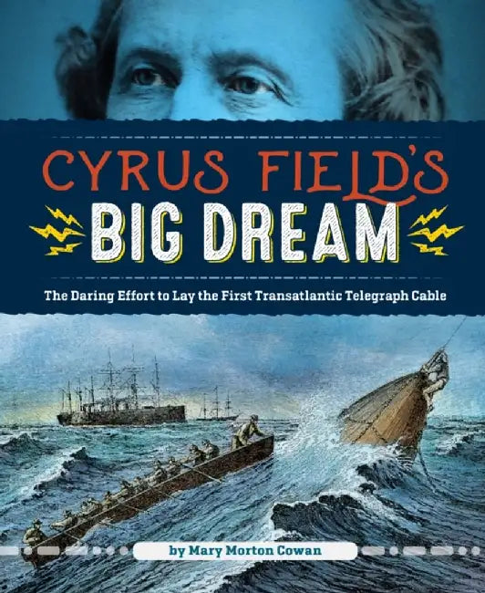 Buy Cyrus Field's Big Dream (English, Mary Morton Cowan) — BookShops.in