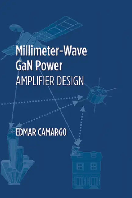 Buy Millimeter-Wave Gan Power Amplifier Design (English, Edmar Camargo) — BookShops.in