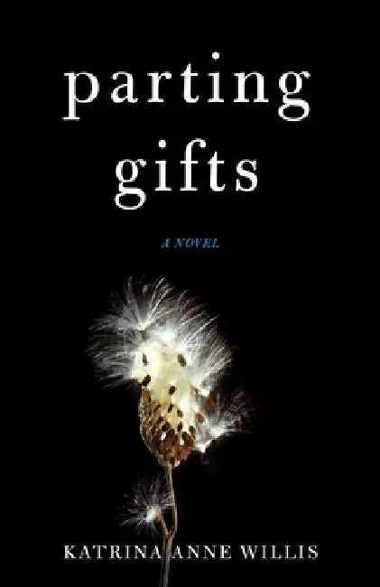 Buy Parting Gifts (English, Katrina Anne Willis) — BookShops.in