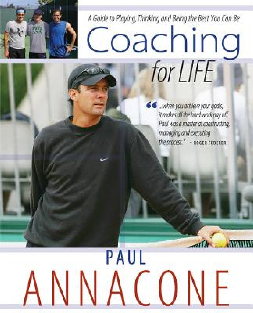 Buy Coaching For Life (English, Paul Annacone) — BookShops.in