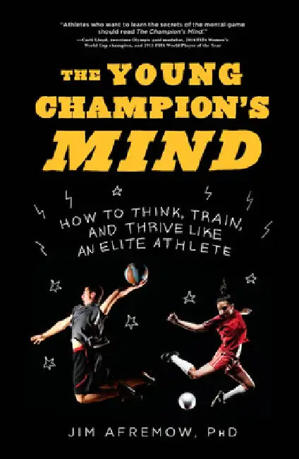 Buy The Young Champion's Mind (English, Jim Afremow) β BookShops.in