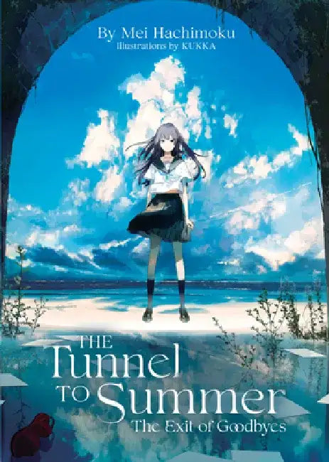 Buy The Tunnel to Summer, the Exit of Goodbyes (Light Novel) | by Mei Hachimoku | Kukka | Airship | by Mei Hachimoku | Kukka | Airship | by Mei Hachimoku | Kukka | Airship | by Mei Hachimoku | Kukka | Airship | by Mei Hachimoku | Kukka | Airship | by Mei Hachimoku | Kukka | Airship | by Mei Hachimoku | Kukka | Airship | by Mei Hachimoku | Kukka | Airship | by Mei Hachimoku | Kukka | Airship | by Mei Hachimoku | Kukka | Airship | by Mei Hachimoku | Kukka | Airship | by Mei Hachimoku | Kukka | Airship — BookShops.in