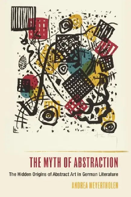 Buy The Myth of Abstraction (English, Andrea Meyertholen) — BookShops.in
