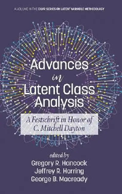 Buy Advances in Latent Class Analysis (English, Gregory R. Hancock | Jeffrey R. Harring | George B. Macready) — BookShops.in