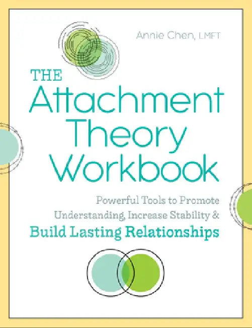 The Attachment Theory Workbook (English, Annie, Lmft Chen)