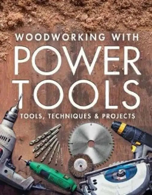 Buy Woodworking with Power Tools (English, Editors of Fine Woodworking) — BookShops.in