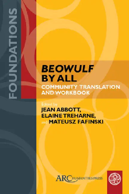 Buy Beowulf by All (English, Jean Abbott | Elaine Treharne | Mateusz Fafinski) — BookShops.in
