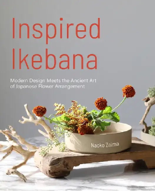 Buy Inspired Ikebana (English, Naoko Zaima) — BookShops.in
