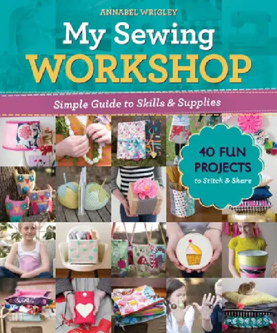 Buy My Sewing Workshop (English, Annabel Wrigley) — BookShops.in