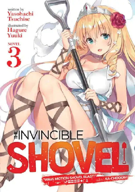 Buy The Invincible Shovel (Light Novel) Vol. 3 (English, Yasohachi Tsuchise) — BookShops.in
