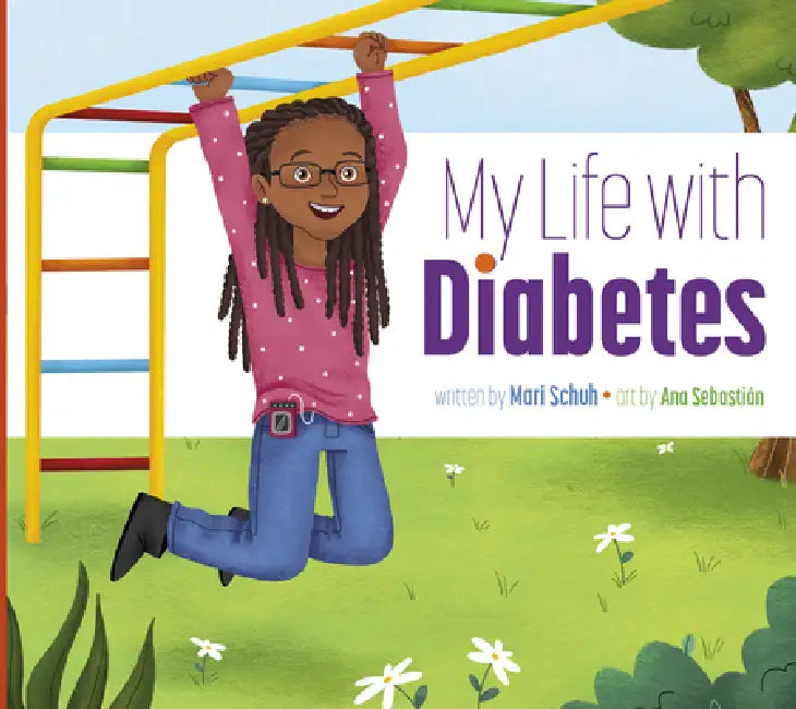 Buy My Life with Diabetes (English, Mari C. Schuh | Ana Sebastián) — BookShops.in
