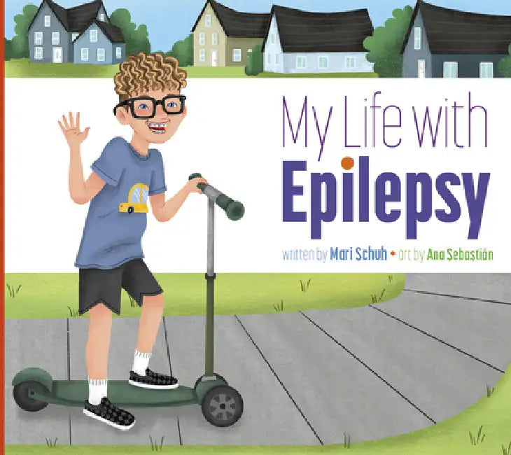 Buy My Life with Epilepsy (English, Mari C. Schuh | Ana Sebastián) — BookShops.in