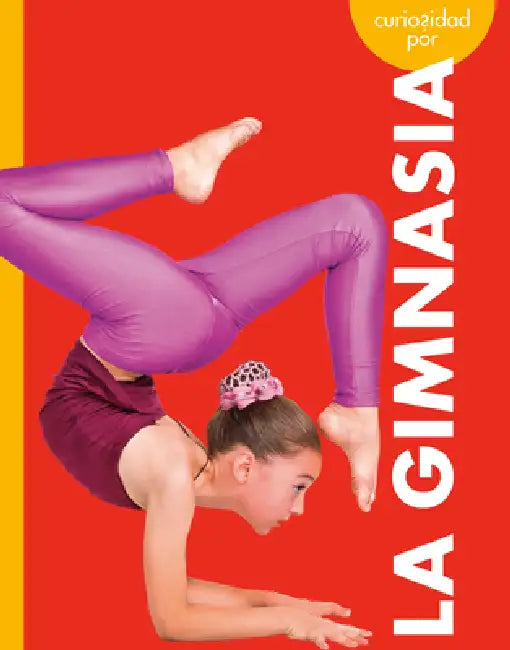Buy Curiosidad Por La Gimnasia (English, Thomas K. Adamson | Heather Adamson) — BookShops.in