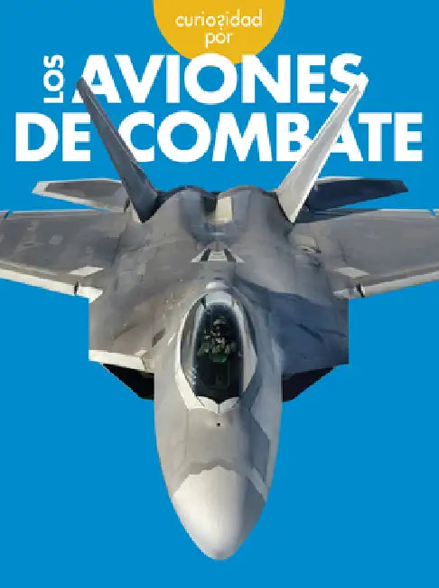 Buy Curiosidad Por Los Aviones de Combate (English, Caroline Jensen) — BookShops.in