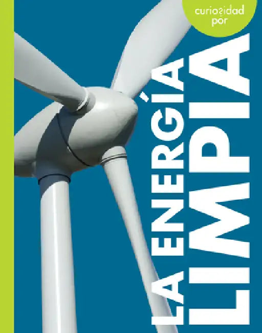 Buy Curiosidad Por La Energía Limpia (English, Amy S. Hansen) — BookShops.in