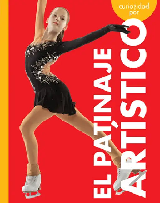 Buy Curiosidad Por El Patinaje Artístico (English, Krissy Eberth) — BookShops.in