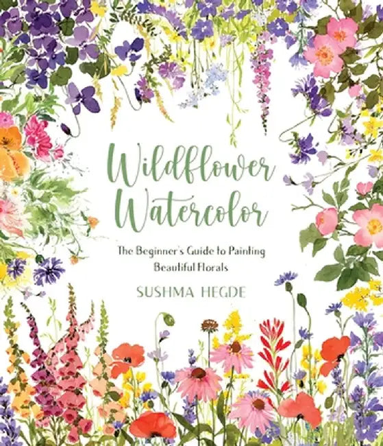 Buy Wildflower Watercolor (English, Sushma Hegde) — BookShops.in