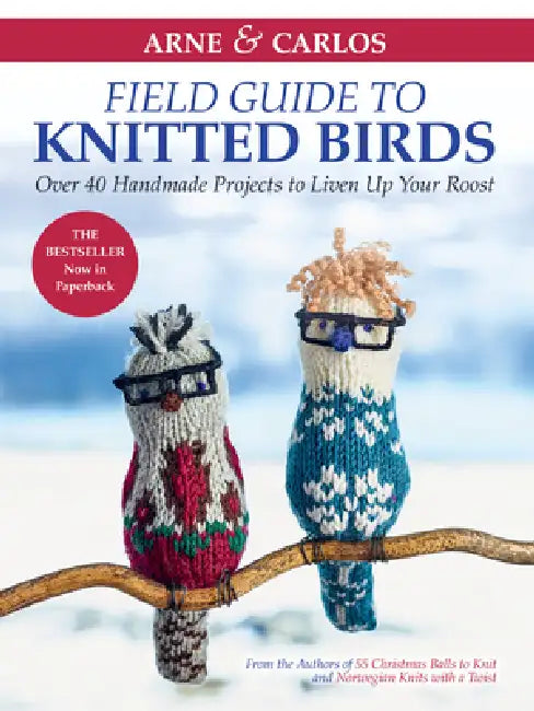 Buy Arne & Carlos' Field Guide to Knitted Birds (English, Carlos Zachrison | Arne Nerjordet) — BookShops.in