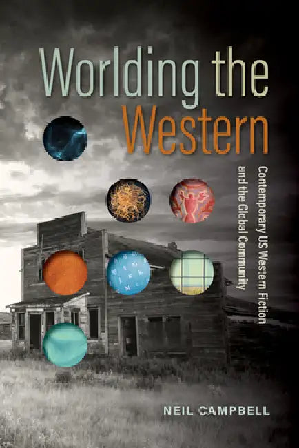 Worlding the Western (English, Neil Campbell)